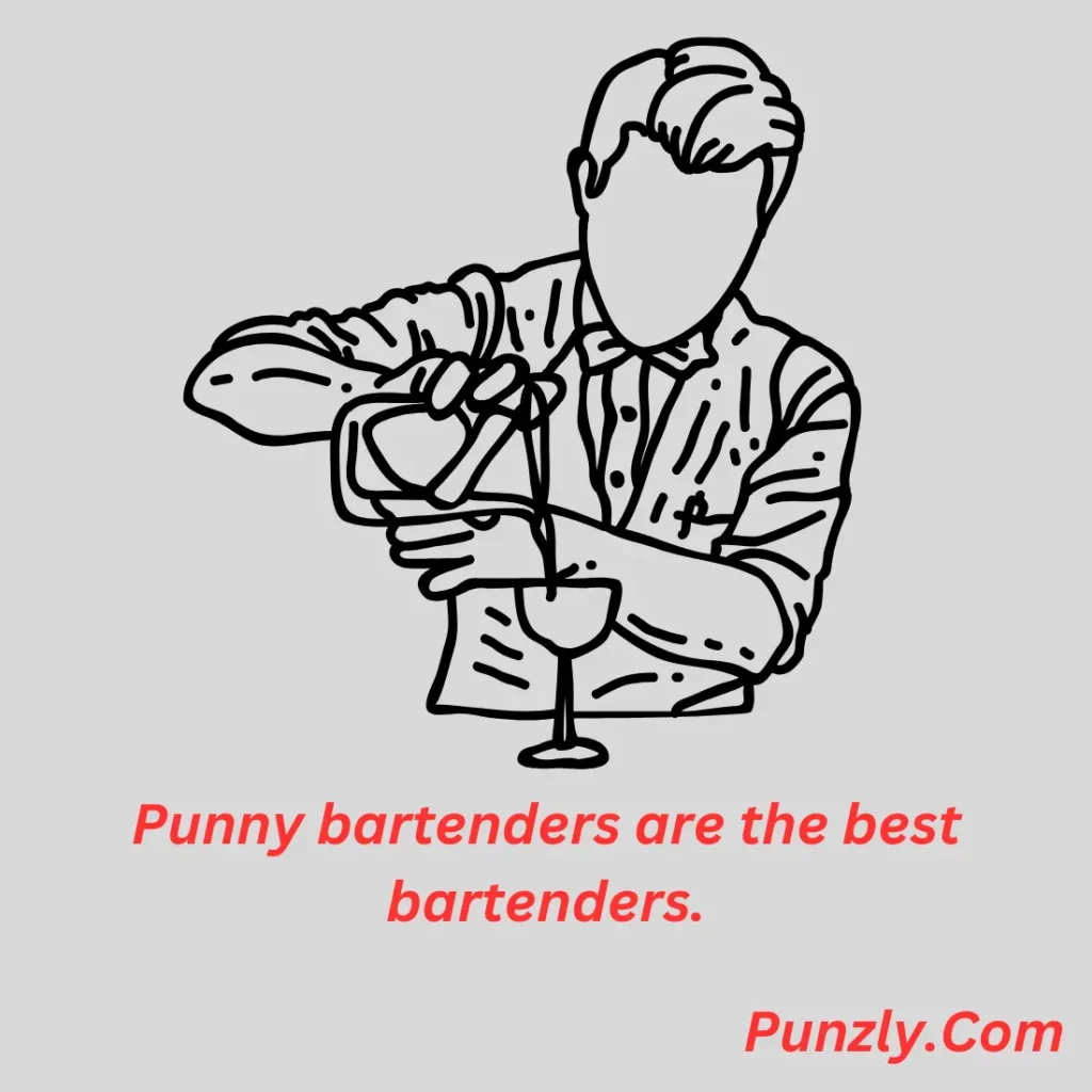 Bartender Puns One