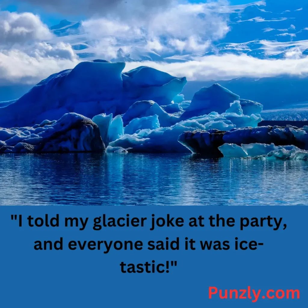 Funny Glacier Puns 