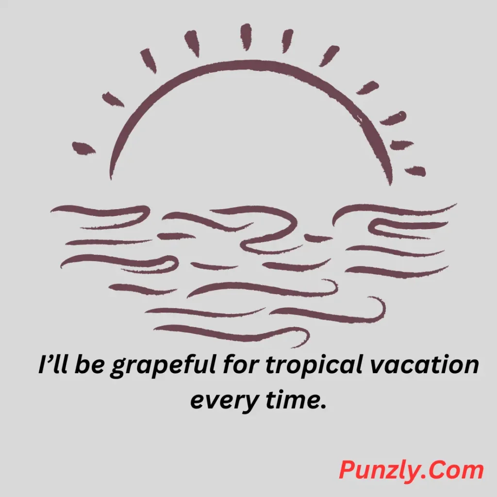 Funny Tropical Puns