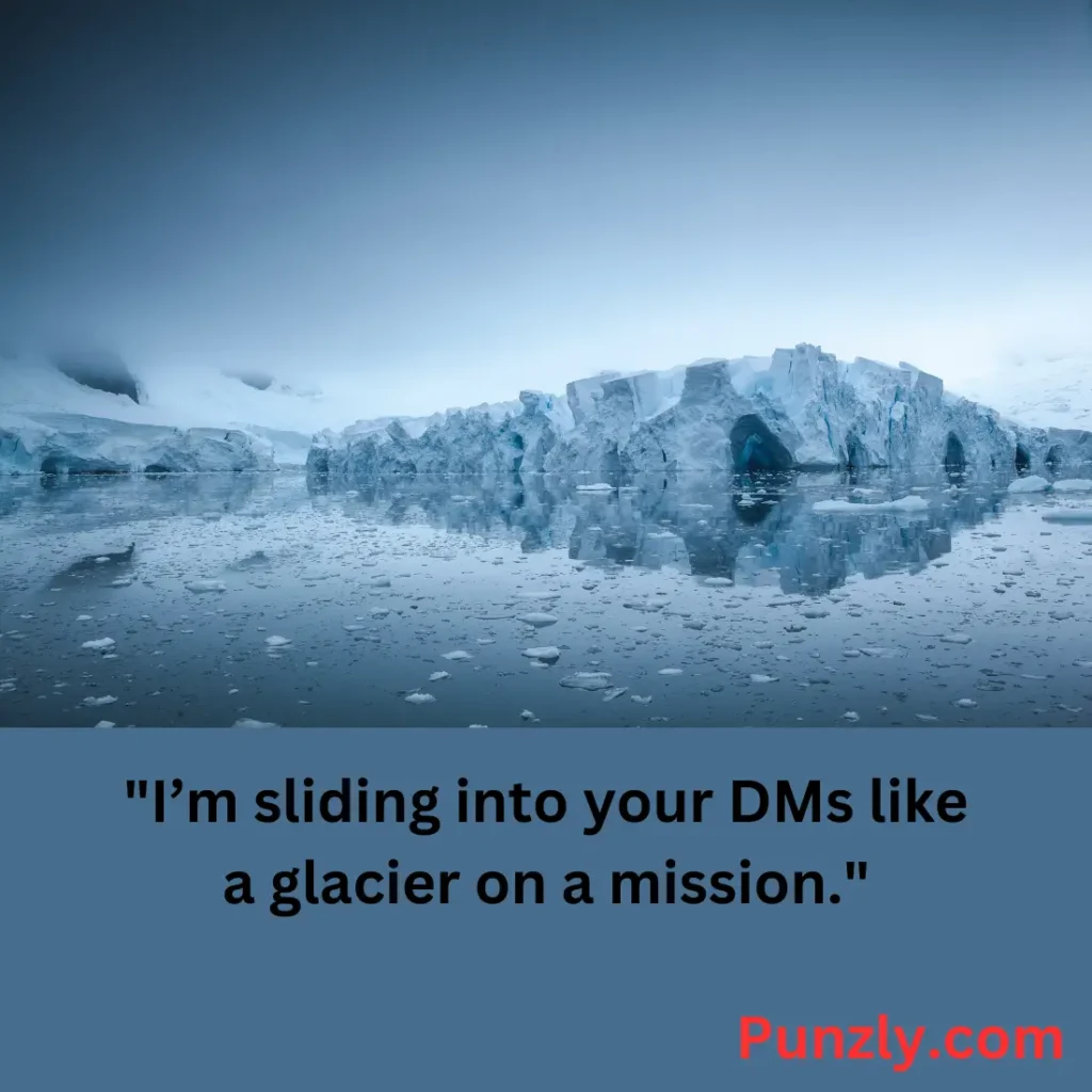 Glacier Puns a