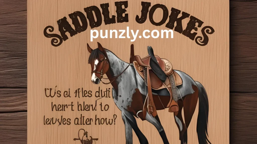 Saddle Jokes