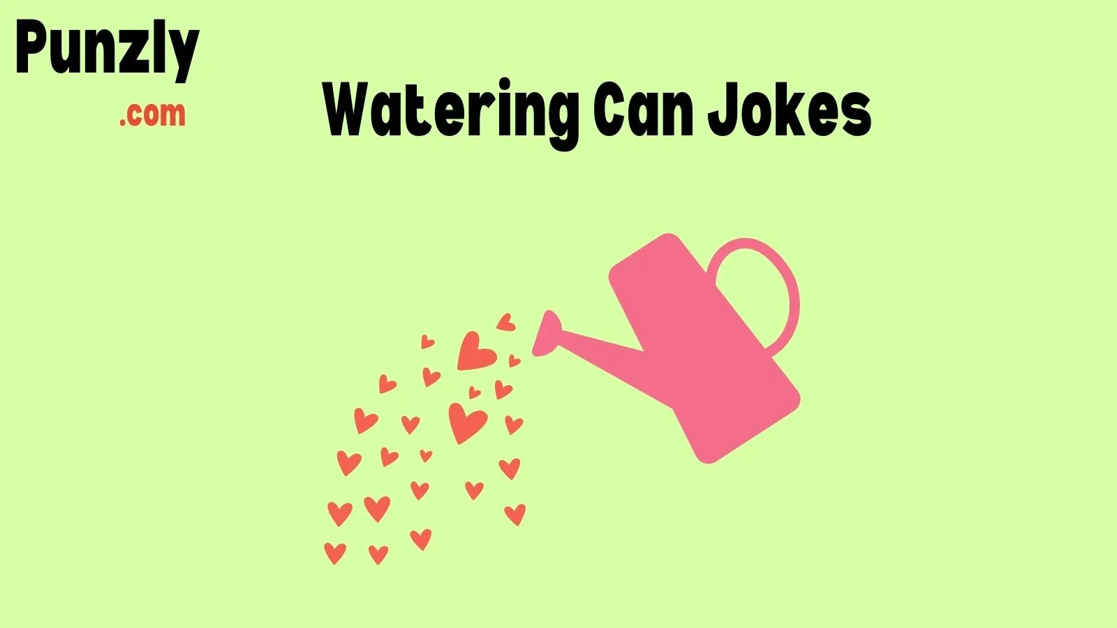 Watering Can Jokes