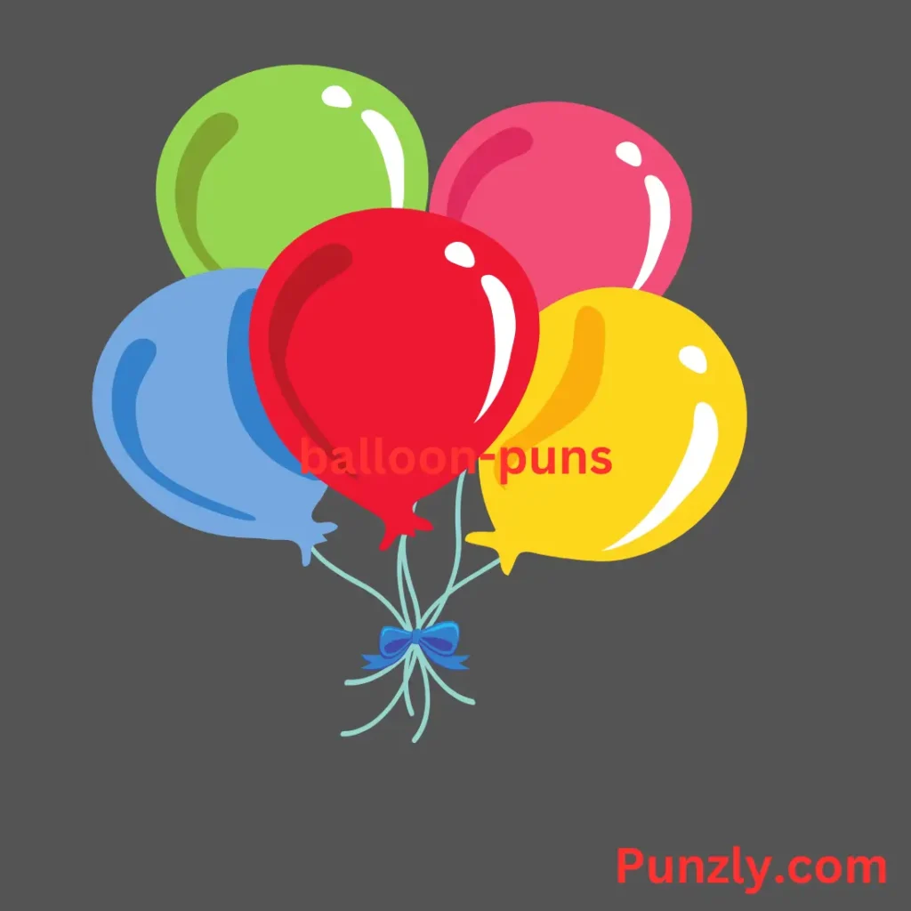 Balloon Puns A