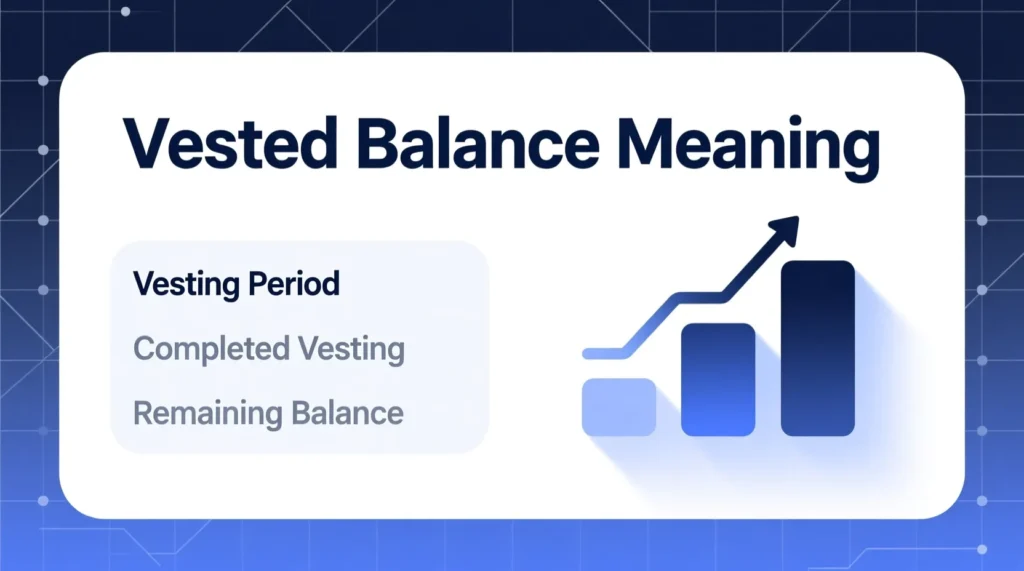 What Does Vested Balance Mean